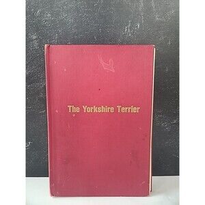 The Yorkshire Terrier By Aileen Markley Martello Hardcover